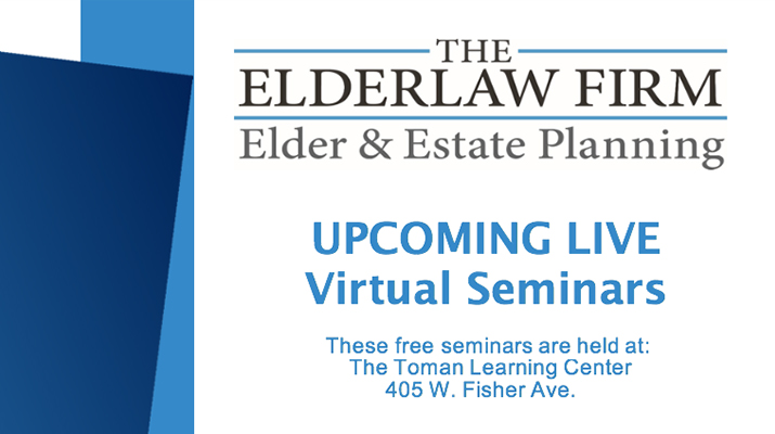 The Elderlaw Firm - Virtual Seminars