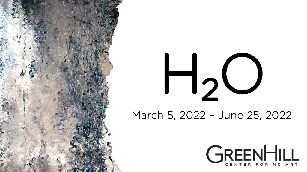GreenHill Center for North Carolina Art - H2O Exhibit